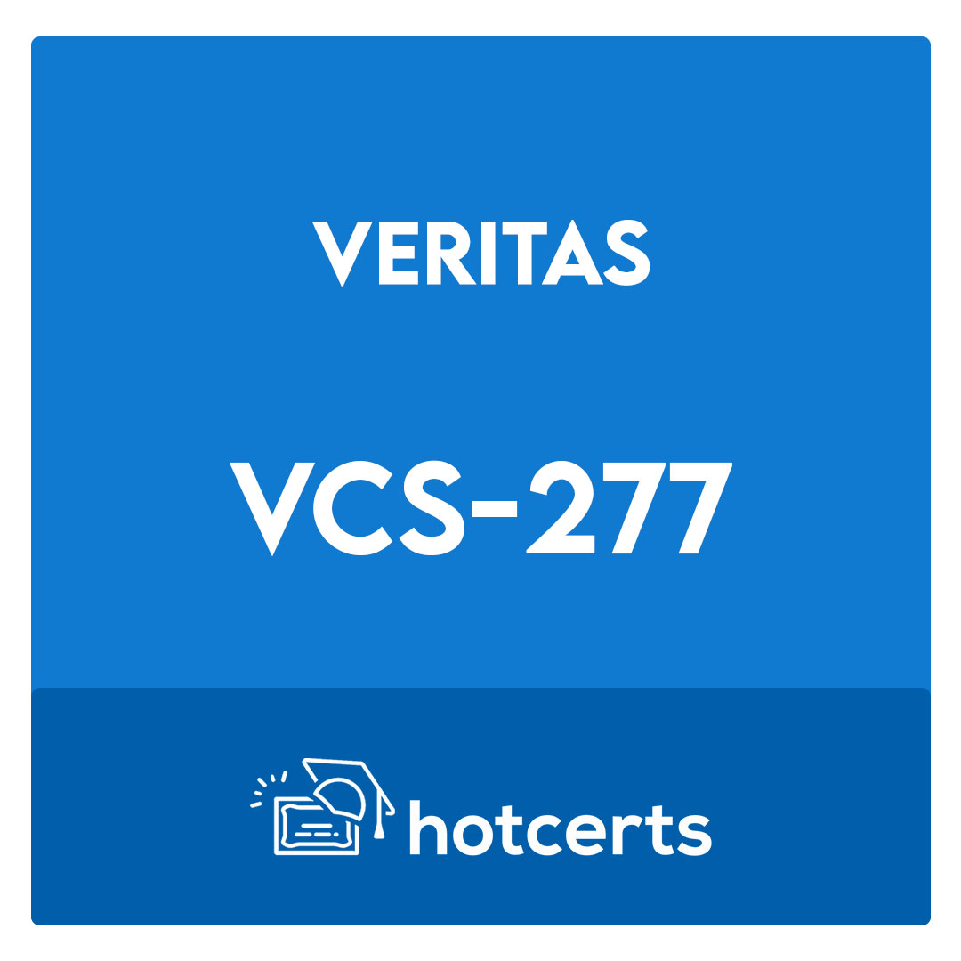 VCS-277-Administration of Veritas NetBackup 8.0 and Appliances 3.0 Exam