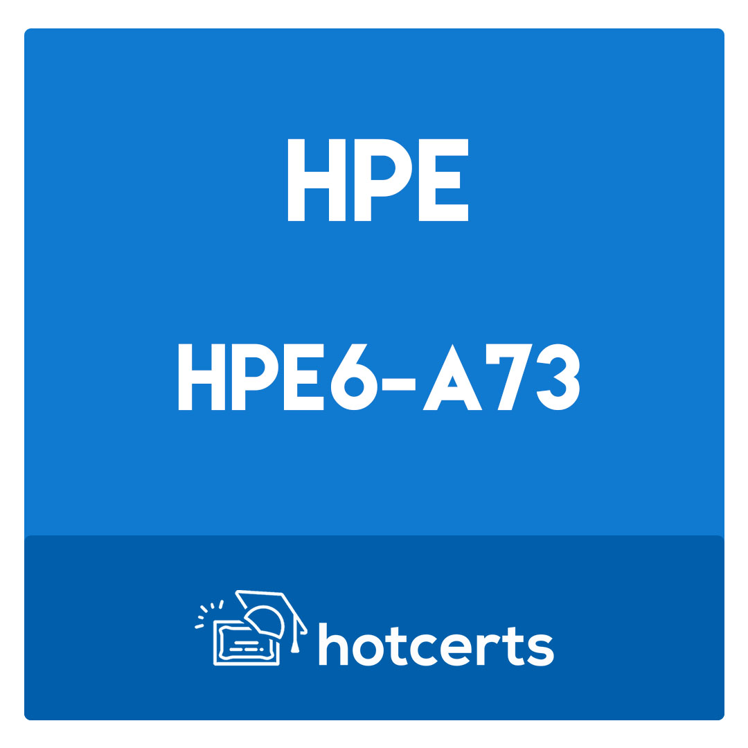 HPE6-A73-Aruba Certified Switching Professional Exam