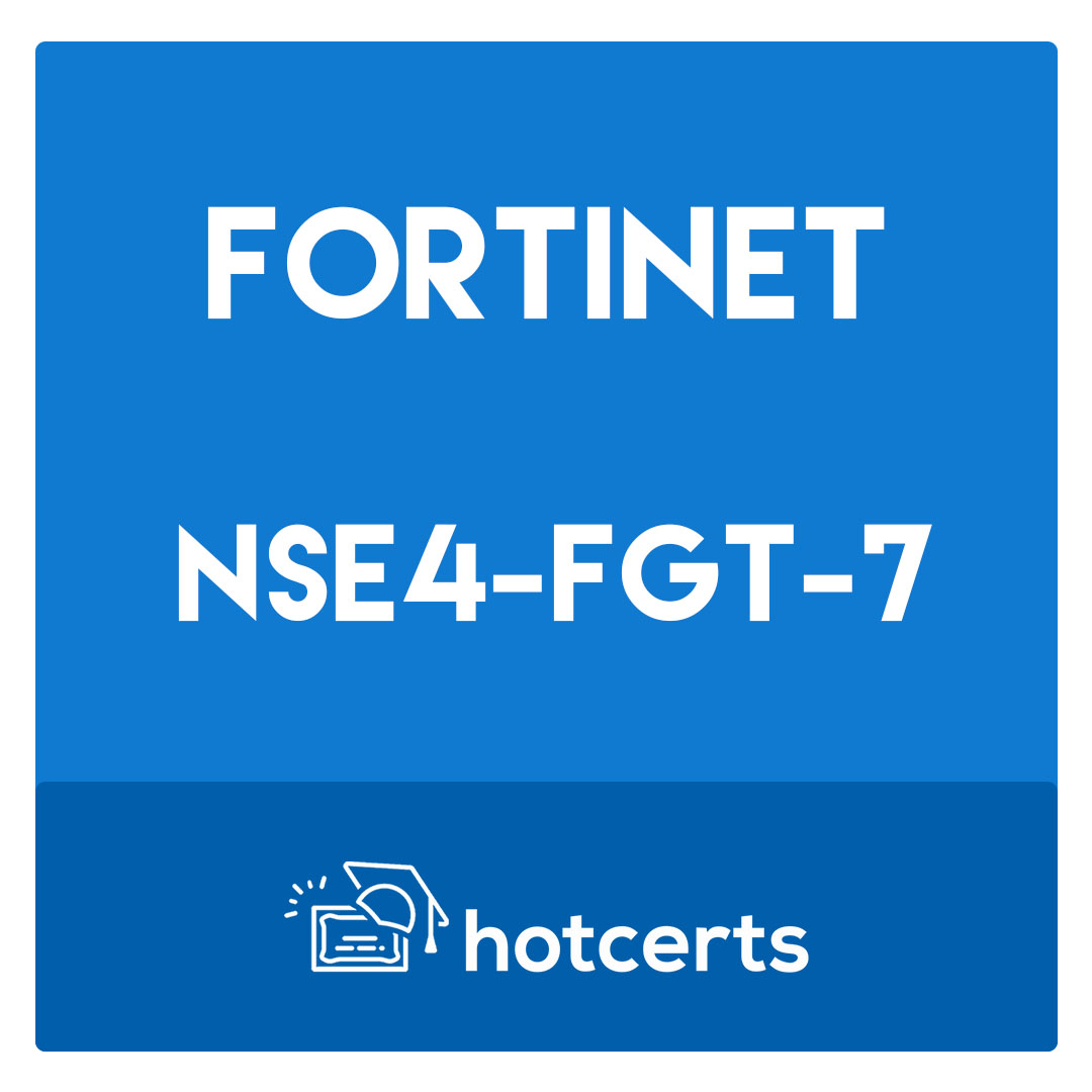 NSE4-FGT-7-NSE 4 Network Security Professional »NSE4_FGT-7.0 Exam