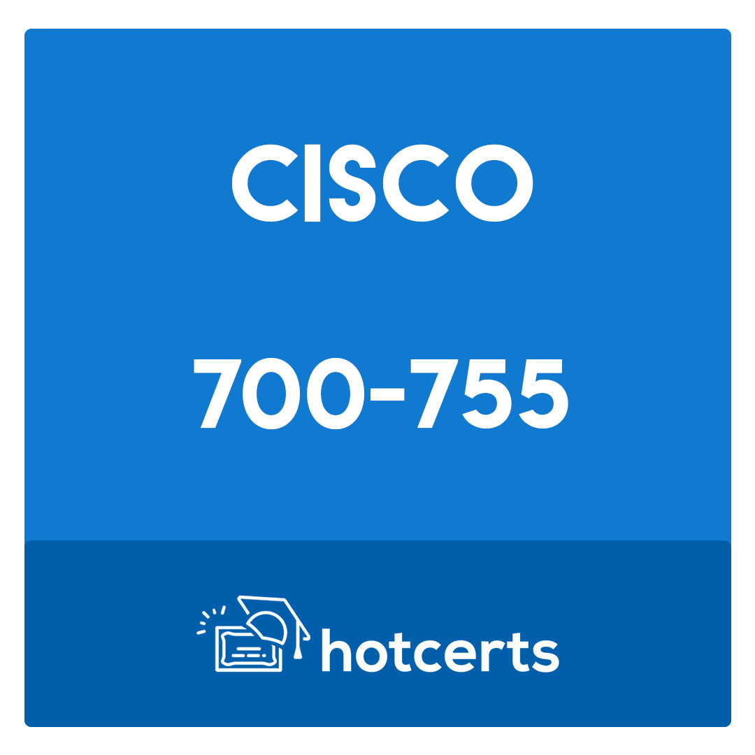 700-755-Cisco Small Business Technical Overview Exam