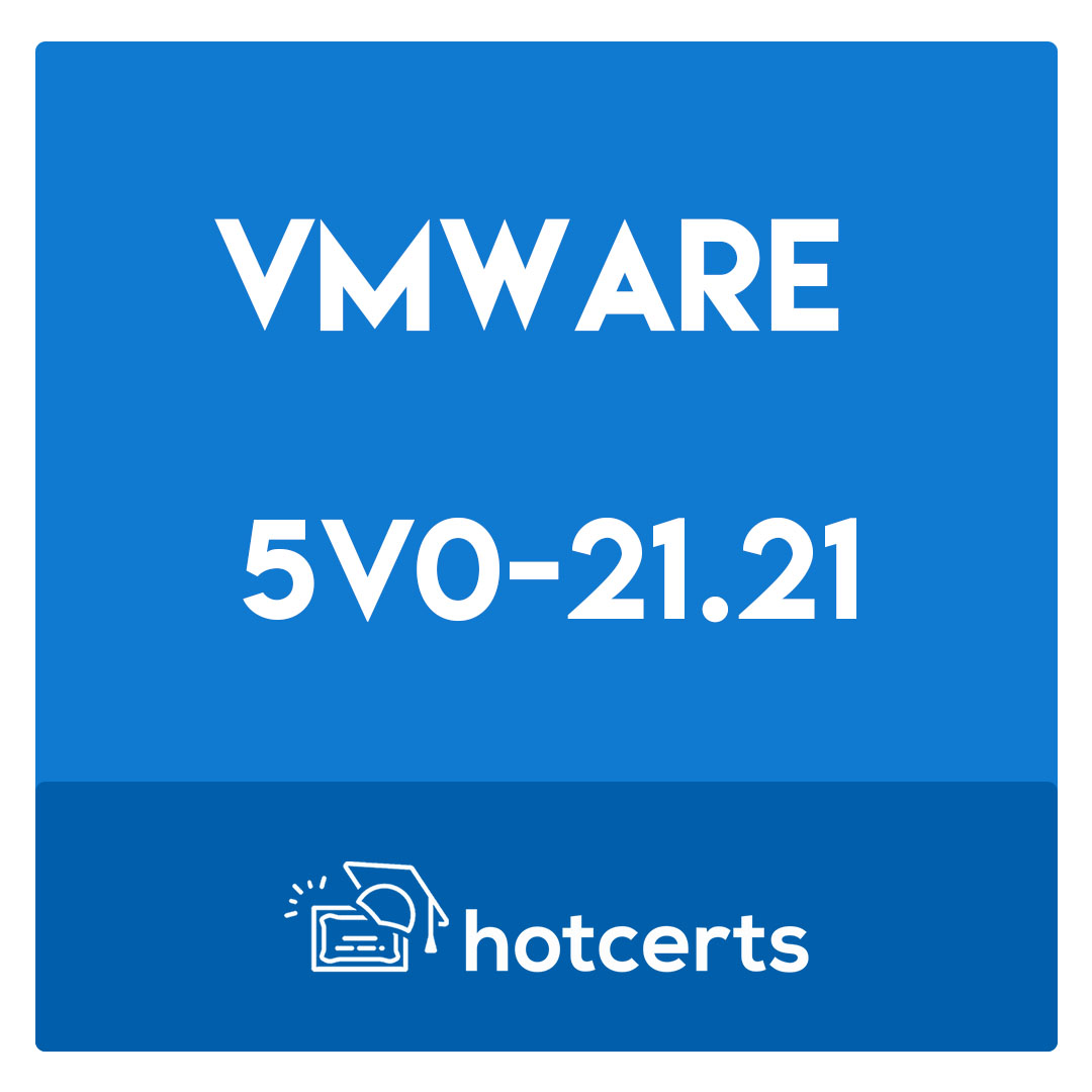 5V0-21.21-VMware HCI Master Specialist Exam