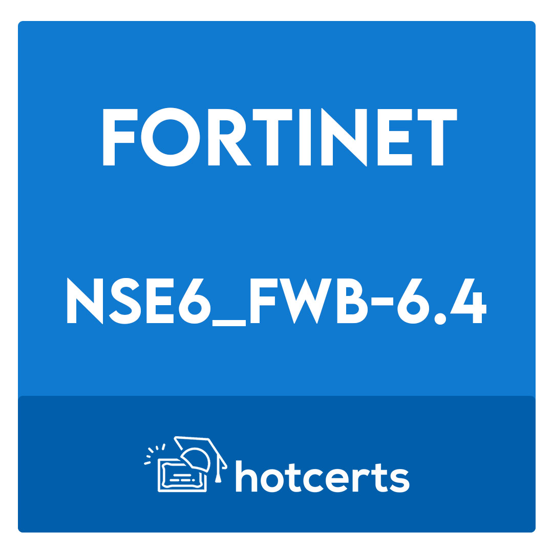 NSE6_FWB-6.4-Fortinet NSE 6 - FortiWeb 6.4 Exam