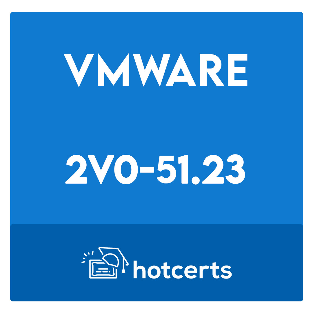 2V0-51.23-VMware Horizon 8.x Professional Exam