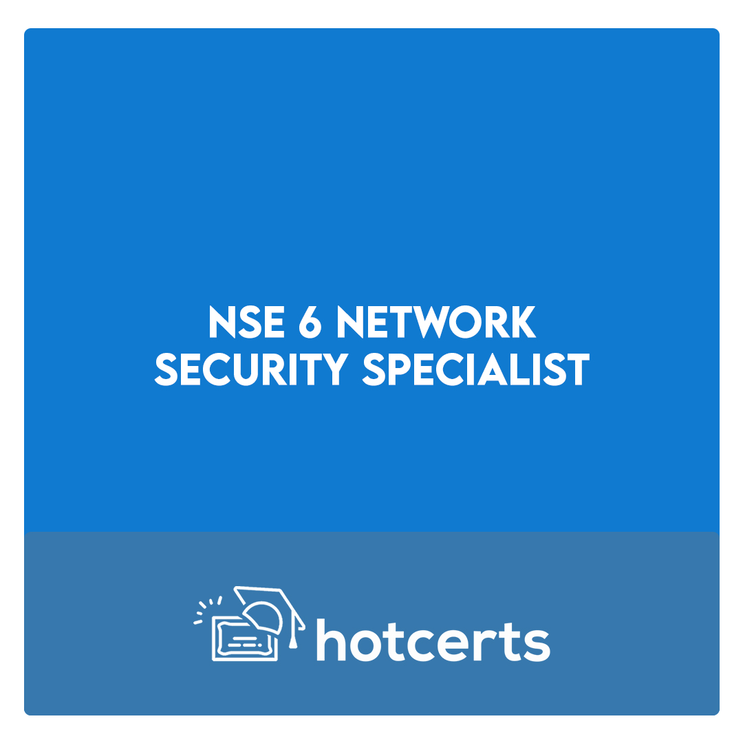 NSE 6 Network Security Specialist