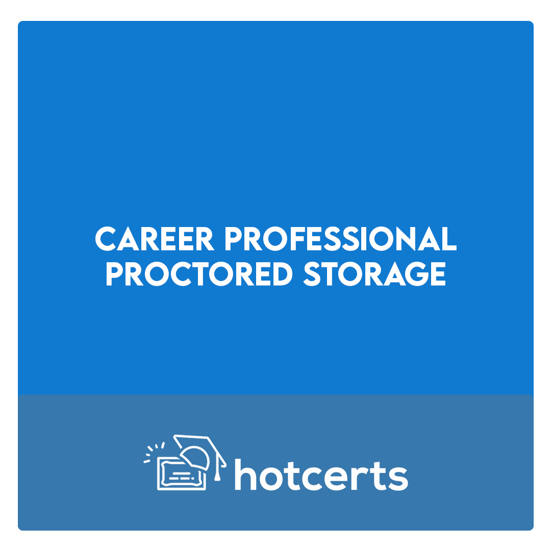 Career Professional Proctored Storage