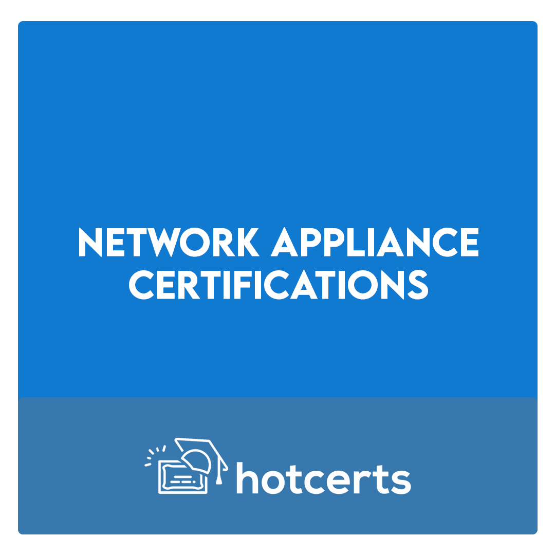 Network Appliance Certifications