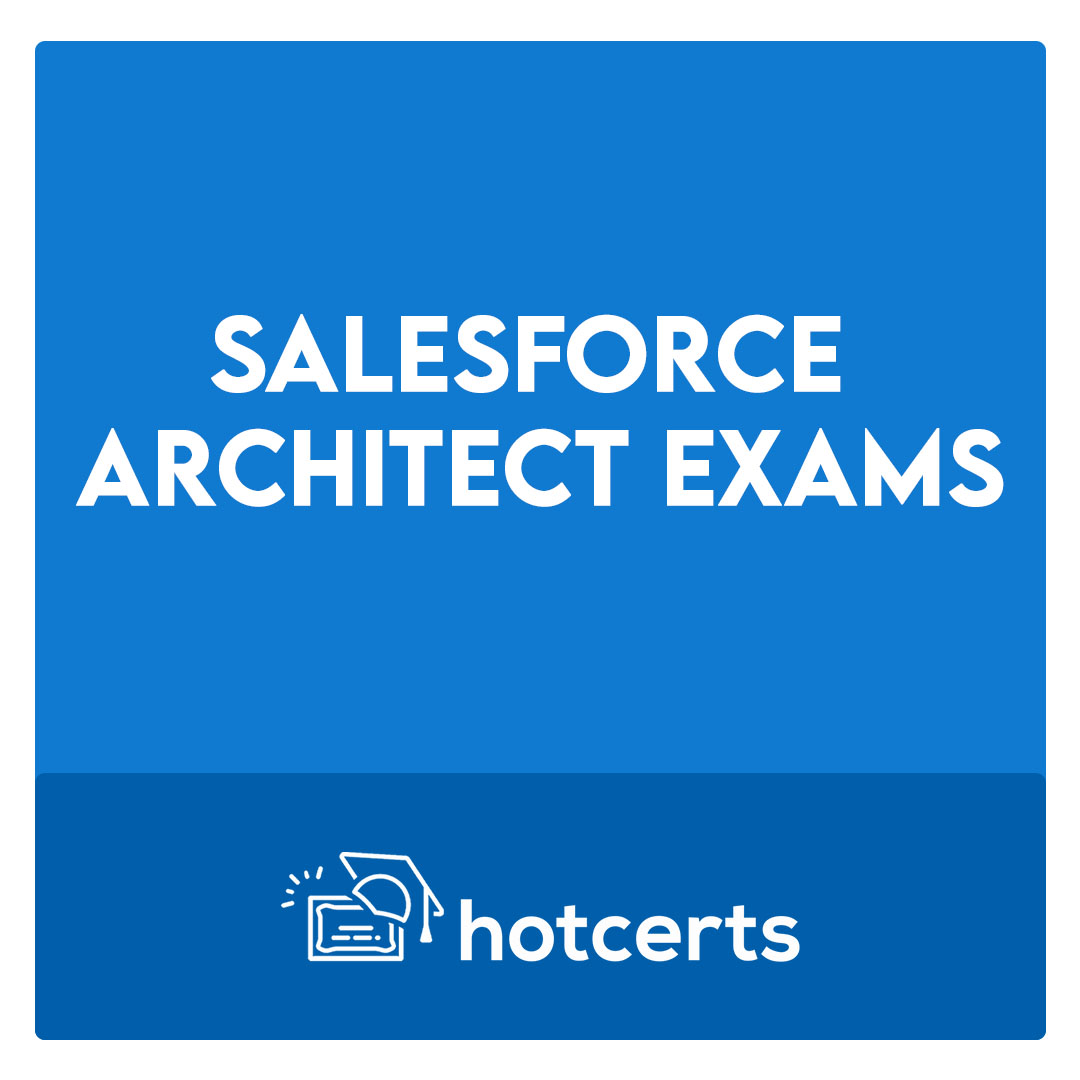 Salesforce Architect Exams